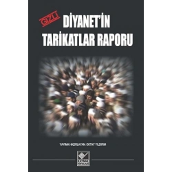 Diyanetin Gizli Tarikatlar Raporu