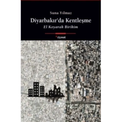 Diyarbakır’da Kentleşme