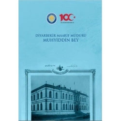 Diyarbekir Maarif Müdürü Muhyiddin Bey