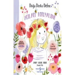 Doğa Dostu Defne - Arıları Koruyalım!