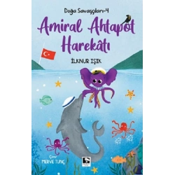 Doğa Savaşçıları-4 Amiral Ahtapot Harekatı