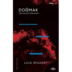Doğmak -Yeni İnsanın Başlangıcı-