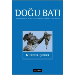 Doğu Batı Düşünce Dergisi Sayı: 81 Küresel Şiddet
