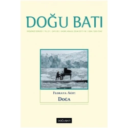 Doğu Batı Düşünce Dergisi Sayı: 83 Floraya Ağıt: Doğa