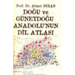 Doğu ve Güneydoğu Anadolu’nun Dil Atlası