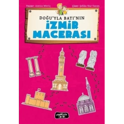 Doğuyla Batının İzmir Maceraları