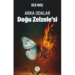 Doğu Zelzele’si - Arka Odalar