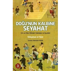 Doğu’nun Kalbine Seyahat