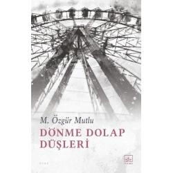 Dönme Dolap Düşleri