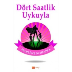 Dört Saatlik Uykuyla