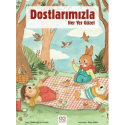 Dostlarımızla Her Yer Güzel