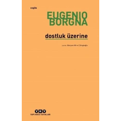 Dostluk Üzerine