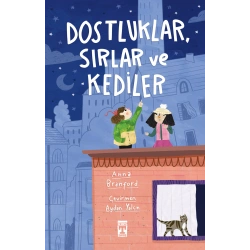 Dostluklar Sırlar ve Kediler