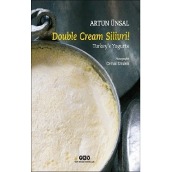 Double Cream Silivri! Turkeys Yogurts (Ciltli)