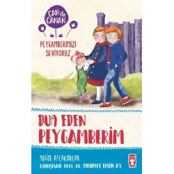 Dua Eden Peygamberim - Can İle Canan Peygamberimizi Seviyoruz
