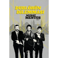 Dublörün Dilemması