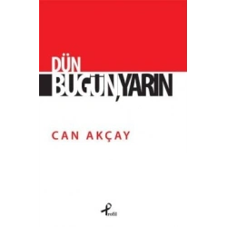 Dün, Bugün, Yarın