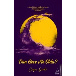 Dün Gece Ne Oldu?
