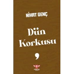 Dün Korkusu