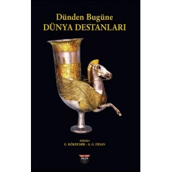 Dünden Bugüne Dünya Destanları