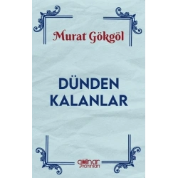 Dünden Kalanlar