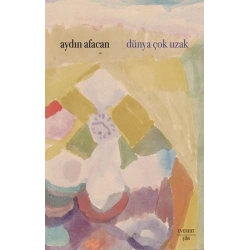 Dünya Çok Uzak