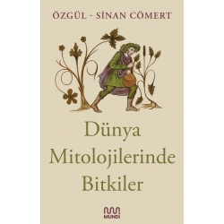 Dünya Mitolojilerinde Bitkiler