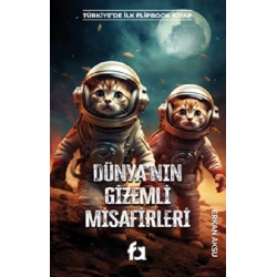 Dünyanın Gizemli Misafirleri