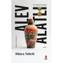 Dünya Nöbeti;Gogol’ün İzinde II