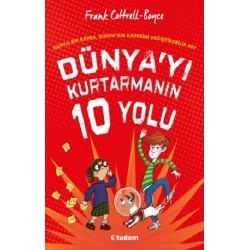 Dünyayı Kurtarmanın 10 Yolu