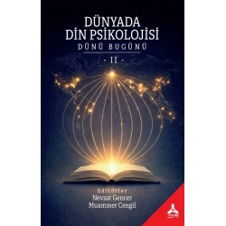 Dünyada Din Psikolojisi ( Dünü Bugünü II )