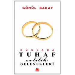 Dünyada Tuhaf Evlilik Gelenekleri