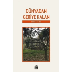 Dünyadan Geriye Kalan