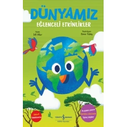 Dünyamız – Eğlenceli Etkinlikler