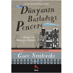 Dünyanın Başladığı Pencere