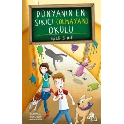 Dünyanın En Sıkıcı (Olmayan) Okulu 2-Gizli Sınıf