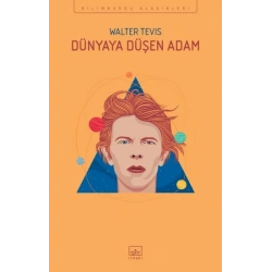 Dünya’ya Düşen Adam
