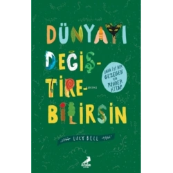 Dünyayı Değiştirebilirsin