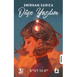 Düşe Yazdım