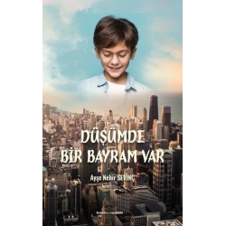 Düşümde Bir Bayram Var