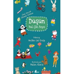 Düşün, Bul, Çiz, Boya (Okul Öncesi Etkinlik Kitabım)