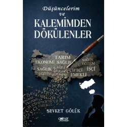 Düşüncelerim ve Kalemimden Dökülenler