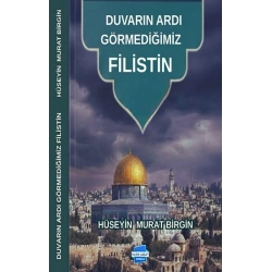 Duvarın Ardı Görmediğimiz Filistin