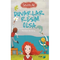 Duvarlar Resim Olsa