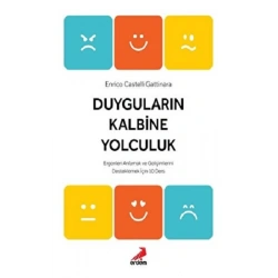Duyguların Kalbine Yolculuk