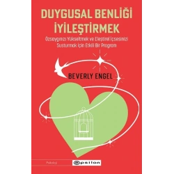 Duygusal Benliği İyileştirmek
