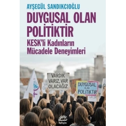 Duygusal Olan Politiktir
