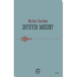 Duyuyor Musun?