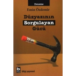 Düzyazının Sorgulayan Gücü