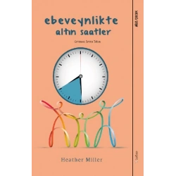 Ebeveynlikte Altın Saatler